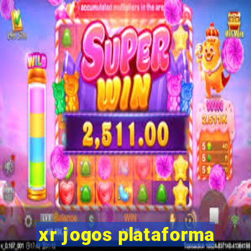 xr jogos plataforma